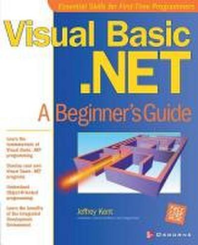 Visual Basic.Net: A Beginner’s Guide