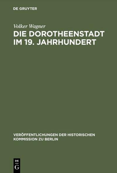 Die Dorotheenstadt im 19.Jahrhundert