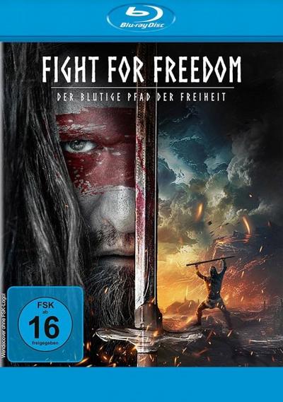 Fight for Freedom - Der blutige Pfad der Freiheit