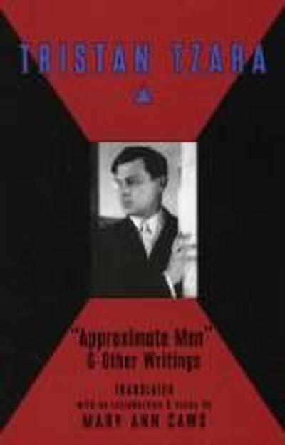 Approximate Man & Other Writings