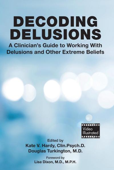 Decoding Delusions