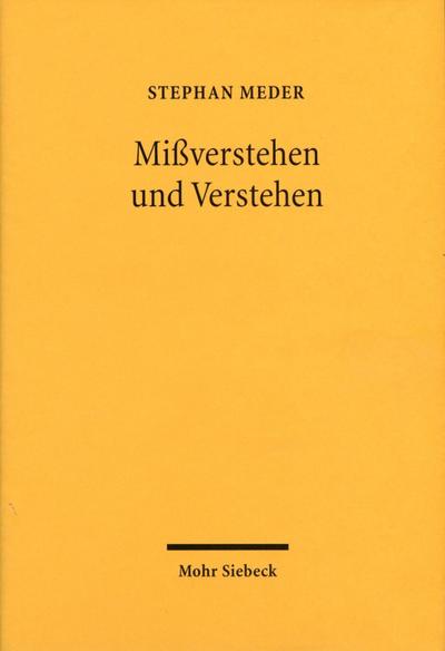 Mißverstehen und Verstehen