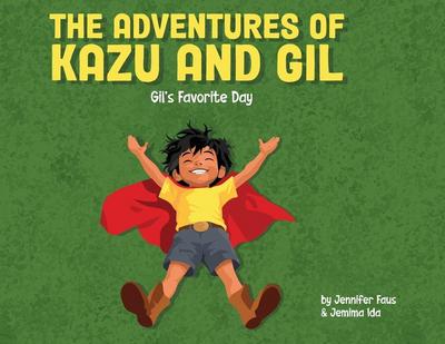 The Adventures of Kazu and Gil