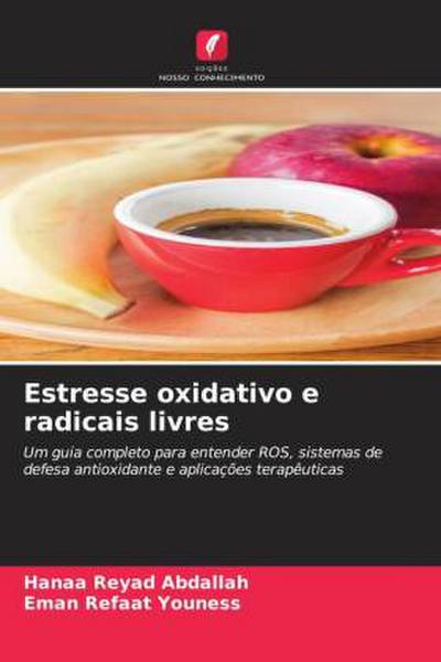 Estresse oxidativo e radicais livres