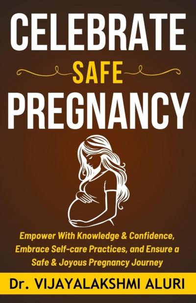 Celebrate Safe Pregnancy