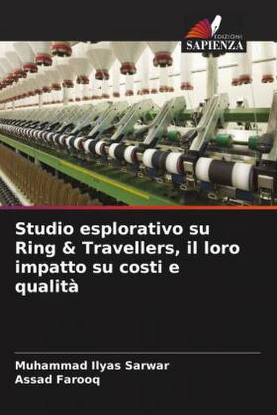 Studio esplorativo su Ring & Travellers, il loro impatto su costi e qualità