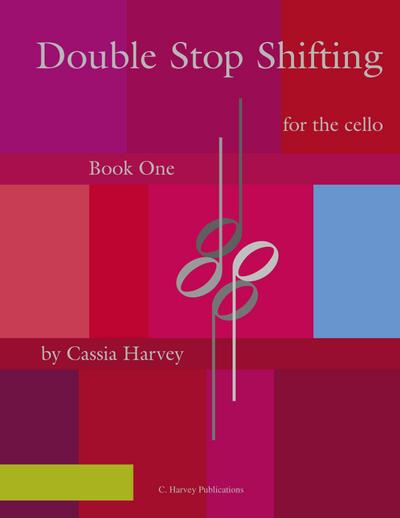 Double Stop Shifting for the Cello, Book One