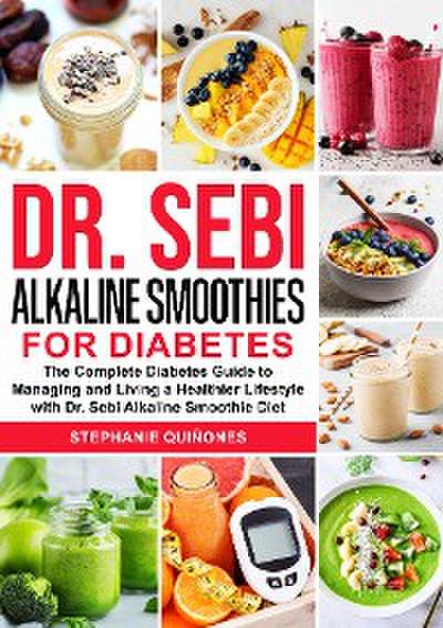 Dr. Sebi Alkaline Smoothies for Diabetes