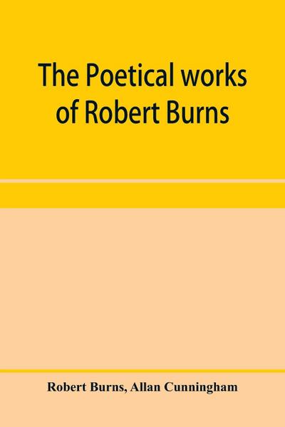 The poetical works of Robert Burns