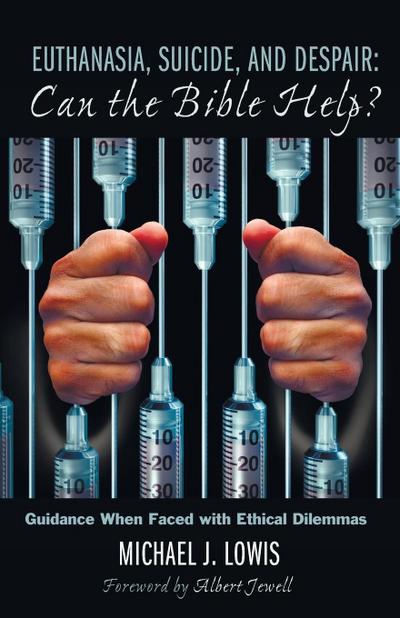 Euthanasia, Suicide, and Despair