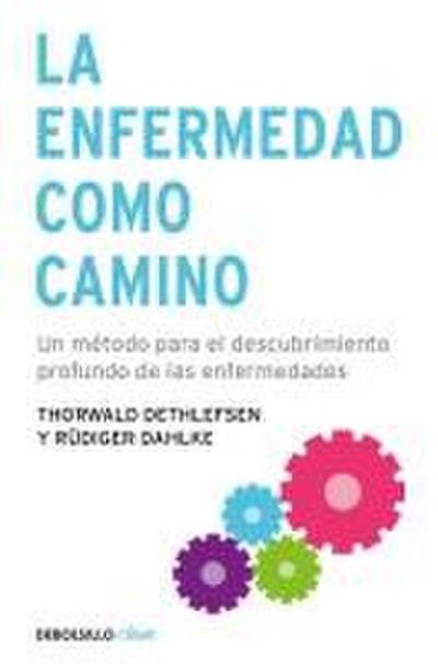 La enfermedad como camino