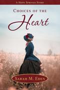 Choices of the Heart (Longing for Home, #7)