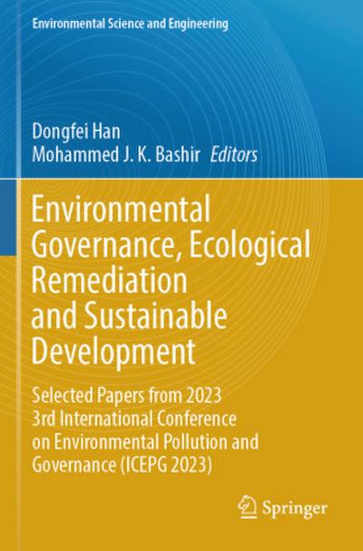 Environmental Governance, Ecological Remediation and Sustainable Development