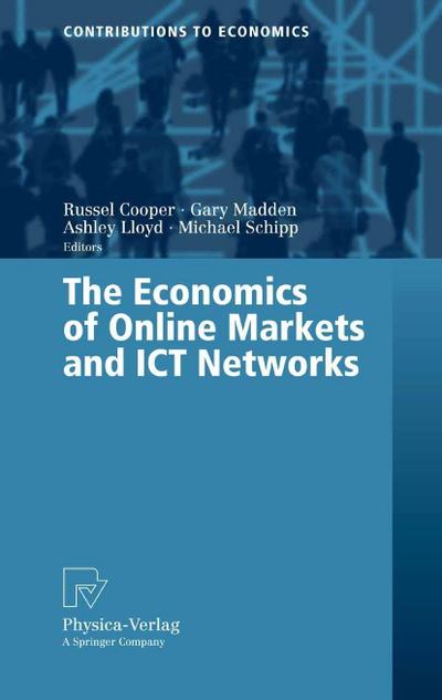 The Economics of Online Markets and ICT Networks