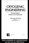Cryogenic Engineering, Revised and Expanded