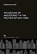 The Decline of Aristocracy in the Politics of New York
