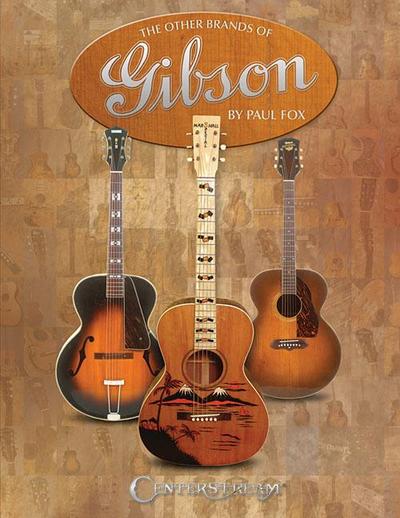 Fox, P: Other Brands of Gibson