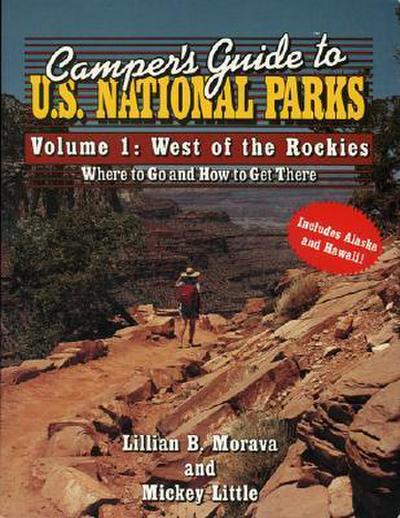 Camper’s Guide to U.S. National Parks: West of the Rockies