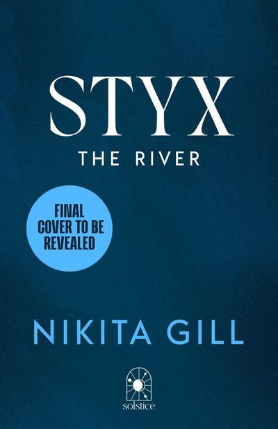 Styx: The River