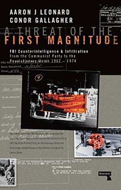 Threat of the First Magnitude