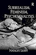Surrealism, Feminism, Psychoanalysis