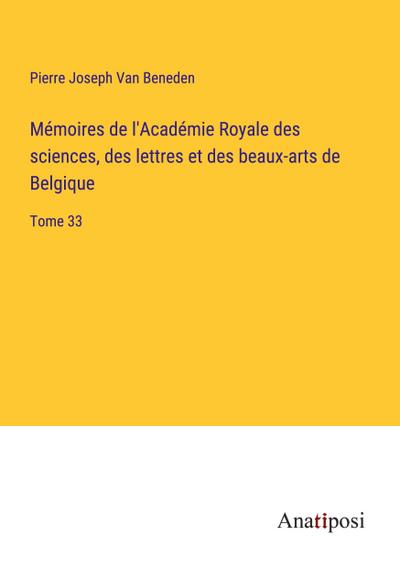 Mémoires de l’Académie Royale des sciences, des lettres et des beaux-arts de Belgique