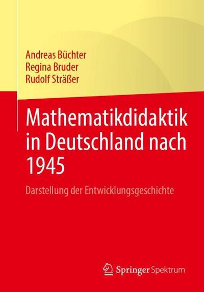 Mathematikdidaktik in Deutschland nach 1945