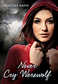 Never Cry Werewolf