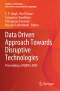 Data Driven Approach Towards Disruptive Technologi