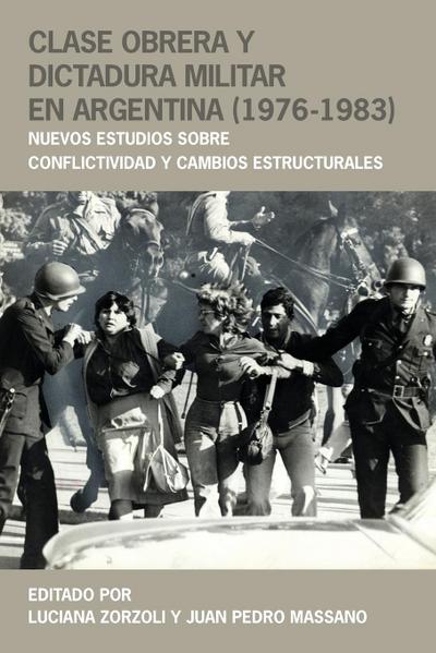 Clase obrera y dictadura militar en Argentina (1976-1983)