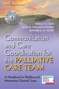 Communication and Care Coordination for the Palliative Care Team
