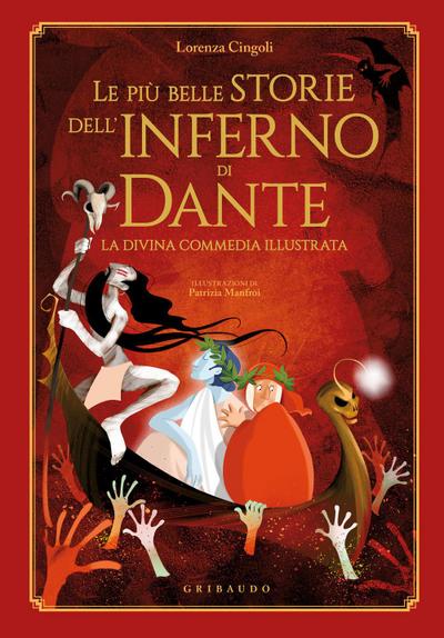Le più belle storie dell’Inferno di Dante. La Divina Commedia illustrata