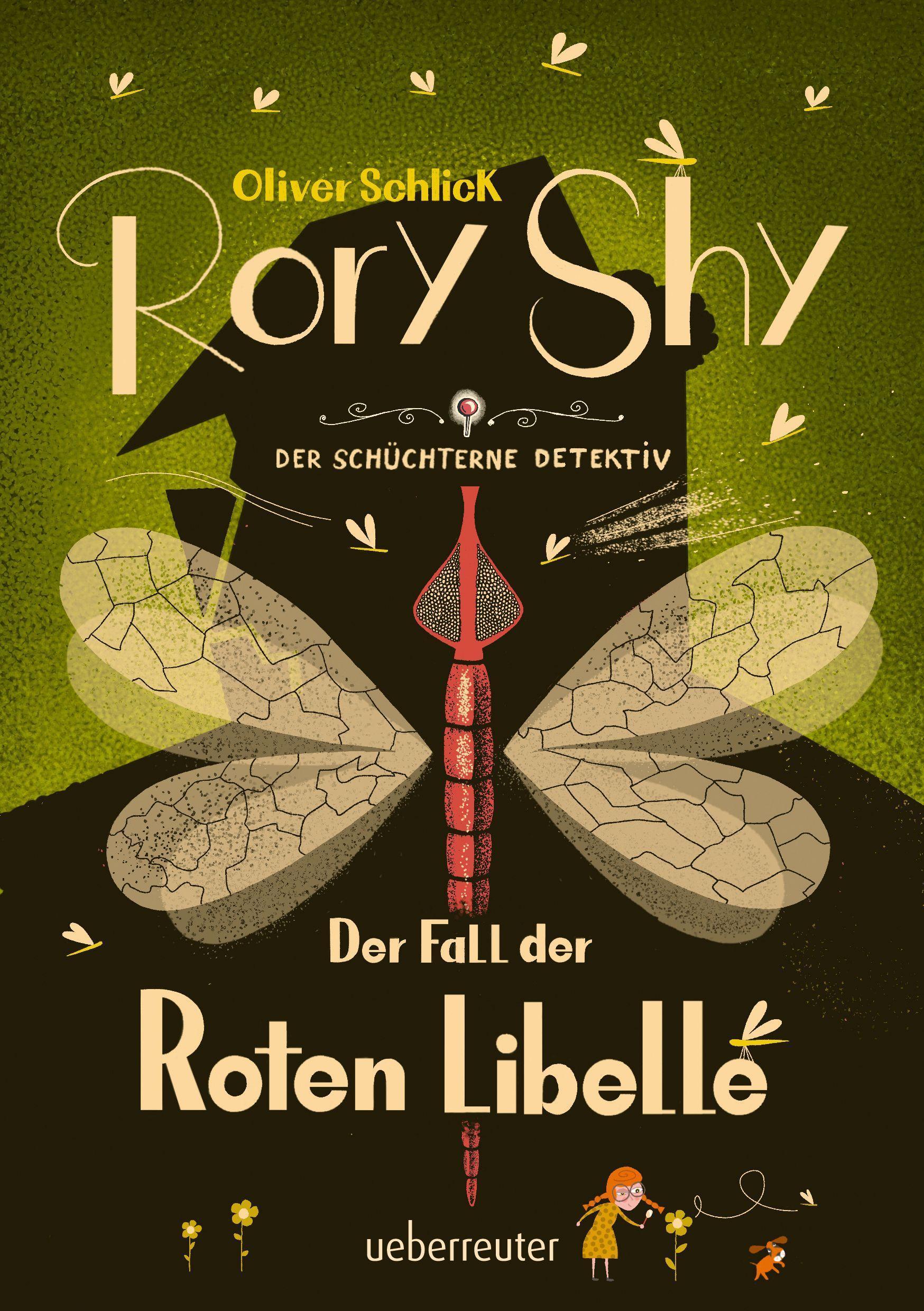Rory Shy, der schüchterne Detektiv - Der Fall der Roten Libelle (Rory Shy, der schüchterne Detektiv, (Mängelexemplar)