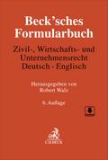 Beck’sches Formularbuch Zivil-, Wirtschafts- und Unternehmensrecht: Deutsch-Englisch