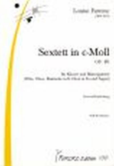 Sextett c-Moll op.40für Flöte, Oboe, Klarinette, Horn, Fagott und Klavier