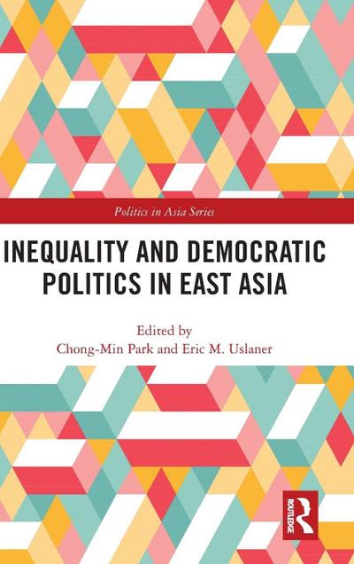 Inequality and Democratic Politics in East Asia
