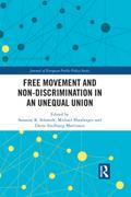 Free Movement and Non-discrimination in an Unequal Union