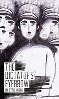 The Dictator’s Eyebrow