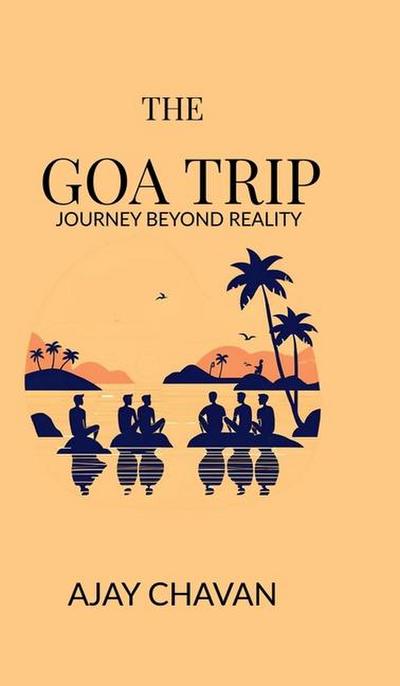 The Goa Trip