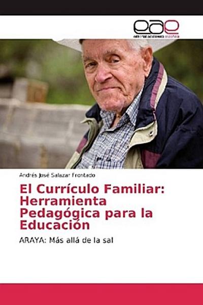 El Currículo Familiar: Herramienta Pedagógica para la Educación