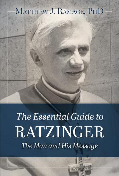 The Essential Guide to Ratzinger