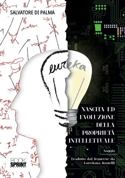 Nascita ed evoluzione della proprietà intellettuale