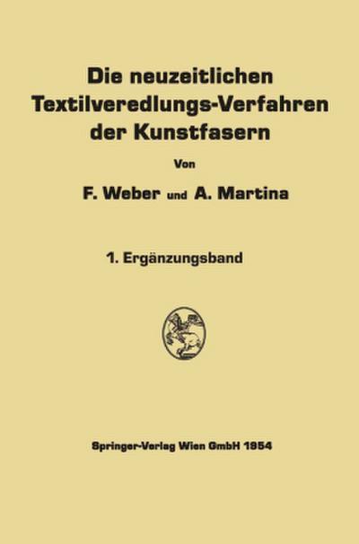 Die neuzeitlichen Textilveredlungs-Verfahren der Kunstfasern