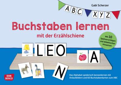 Buchstaben lernen mit der Erzählschiene. Erzählschienen-Figurenset, m. 1 Beilage