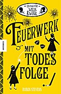 Feuerwerk mit Todesfolge von Robin Stevens | Buch