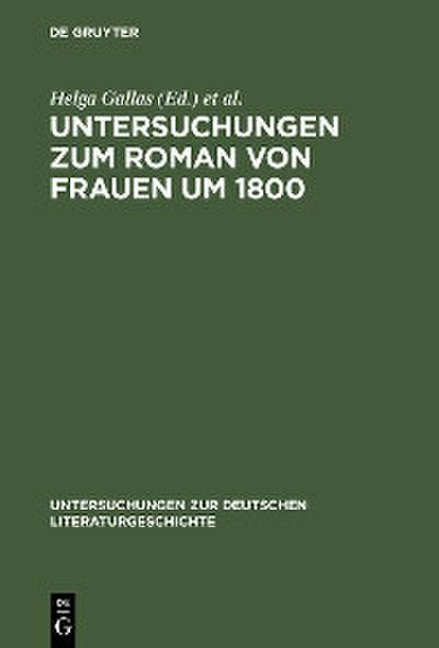 Untersuchungen zum Roman von Frauen um 1800