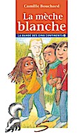 La mèche blanche