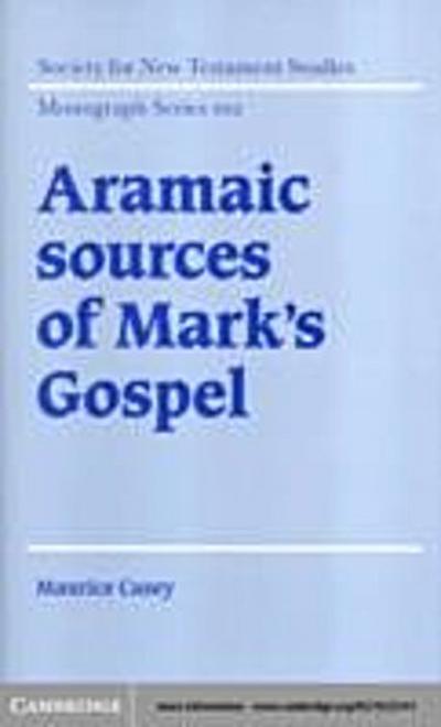 Aramaic Sources of Mark’s Gospel