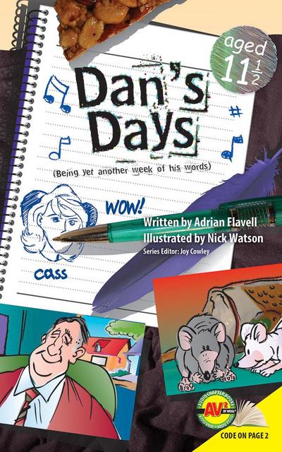 Dan’s Days, Aged 11 ½