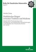 Dialektisches Ringen zwischen Tradition und Modern